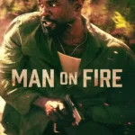 مسلسل Man on Fire 2026 مترجم كامل